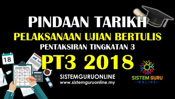 Ujian Bertulis PT3 2018 Akan dibuat Pindaan Tarikh Pelaksanaan 1 ujian bertulis