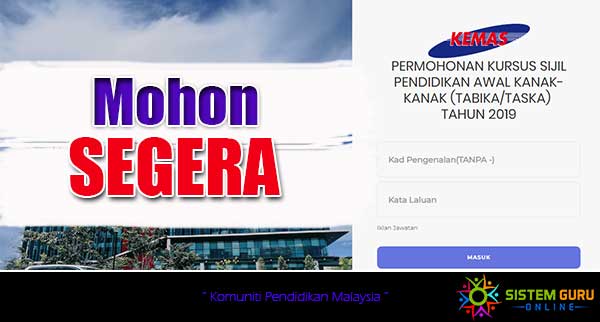 Permohonan Online Tawaran Kursus Sijil Pendidikan Awal Kanak Kanak Tabika Taska Tahun 2019