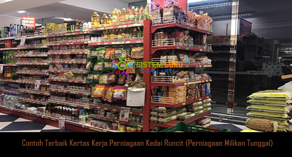 Contoh Terbaik Kertas Kerja Perniagaan Kedai Runcit 