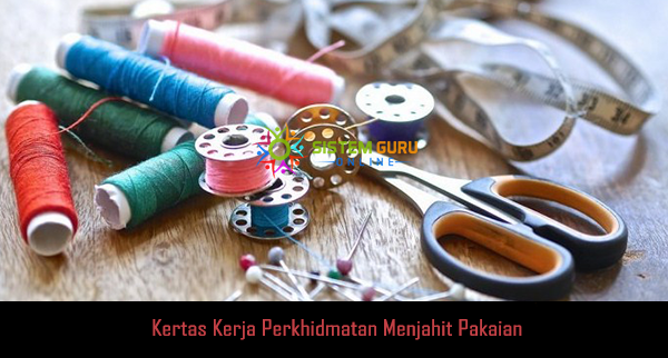 Kertas Kerja Perkhidmatan Menjahit Pakaian