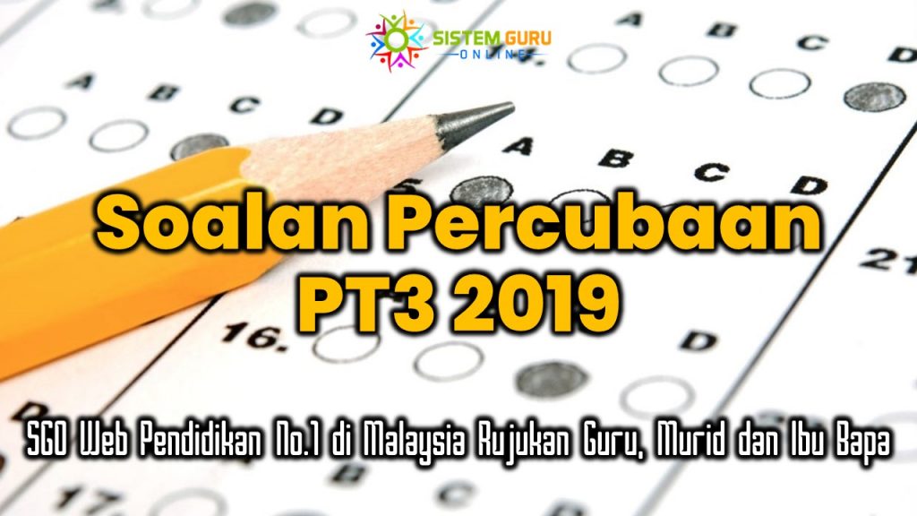 Soalan Percubaan PT3 2019 Negeri Terengganu Bahasa Melayu 