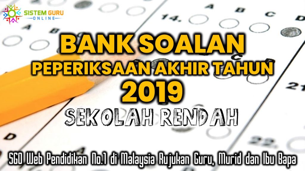 Soalan Akhir Tahun 2019