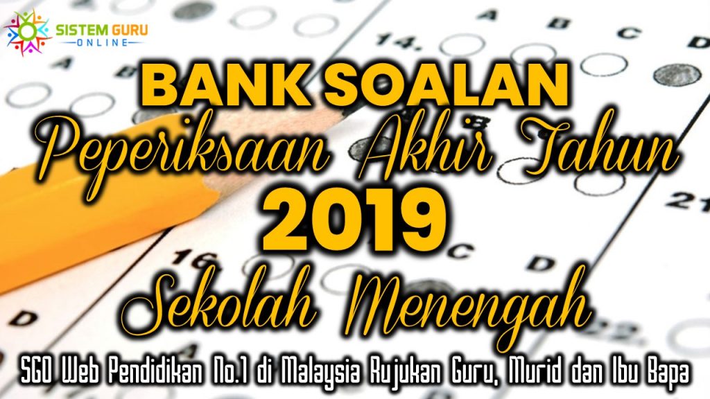 Soalan Akhir Tahun 2019