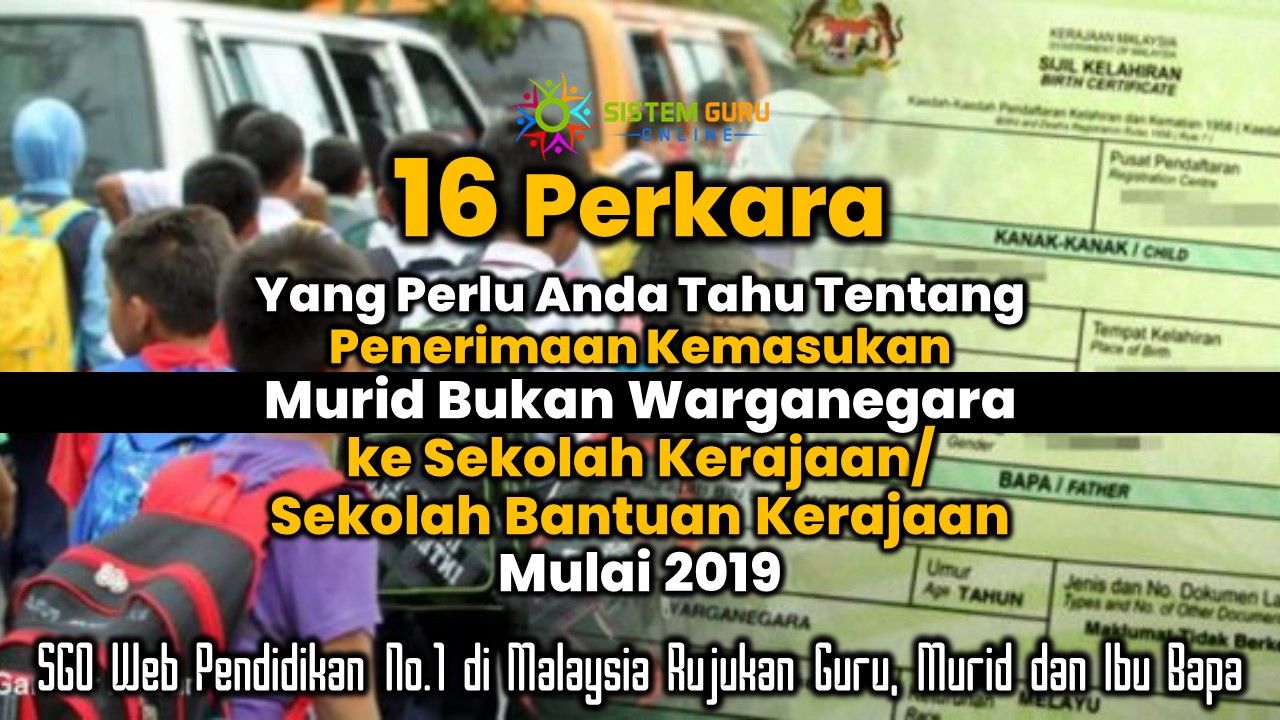 16 Perkara Penting Berkaitan Penerimaan Kemasukan Murid Bukan