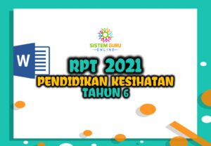 RPT 2021 Pendidikan Kesihatan Tahun 6