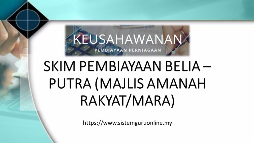 OFFICIAL SKIM PEMBIAYAAN BELIA PUTRA (MAJLIS AMANAH RAKYAT/MARA) 2021 1 SKIM PEMBIAYAAN BELIA PUTRA