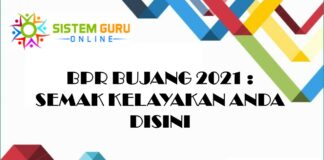 BPR BUJANG 2021 : SEMAK KELAYAKAN BASIC ANDA DISINI