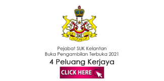 Pejabat SUK Kelantan Buka Pengambilan Official Terbuka 4 Peluang Kerjaya 2021