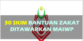 30 Skim Bantuan Zakat Ditawarkan MAIWP 30 Skim Bantuan Zakat Ditawarkan MAIWP