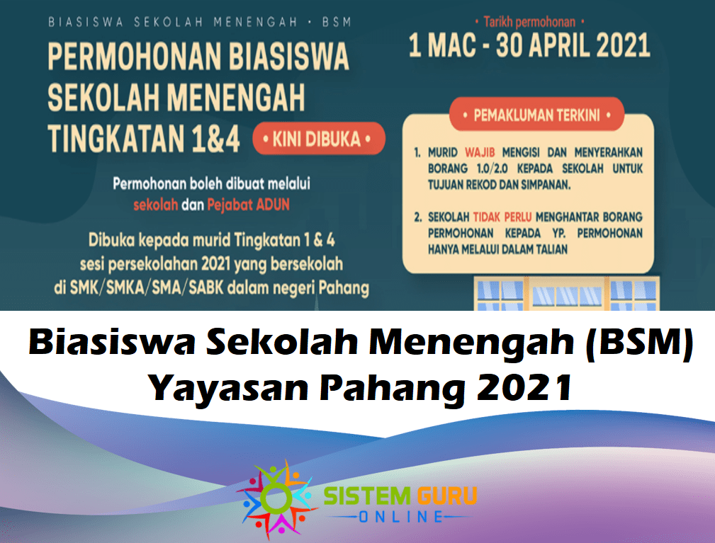 Official Biasiswa Sekolah Menengah (BSM) Yayasan Pahang 2021 1 Biasiswa Sekolah Menengah (BSM) Yayasan Pahang 2021