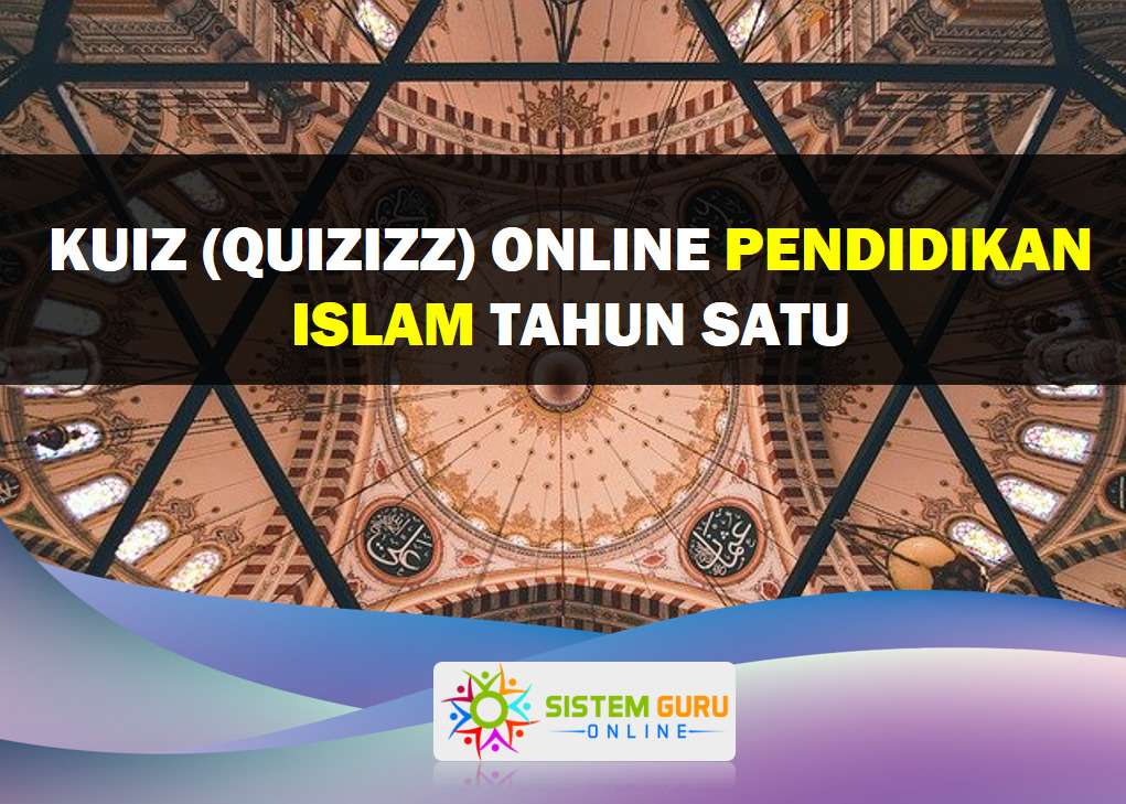 Kuiz Pendidikan Islam Tahun 3 / PENDIDIKAN ISLAM TAHUN 3 MARI
