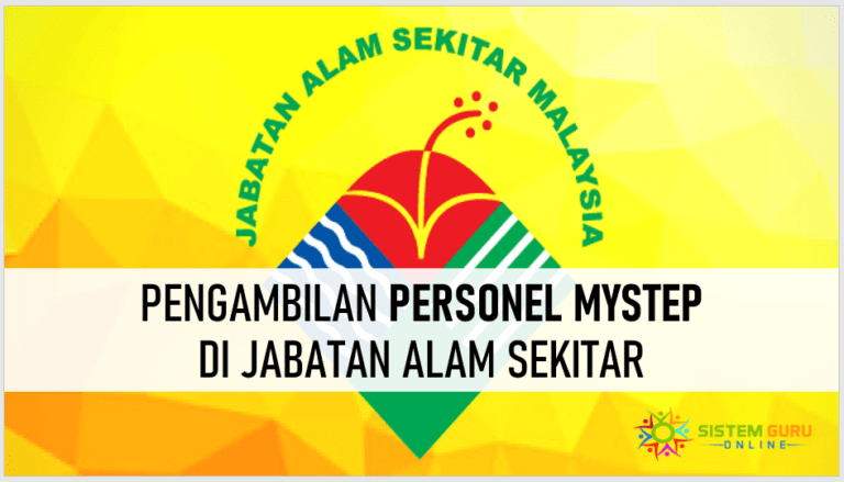 Pengambilan Personel MySTEP di Jabatan Alam Sekitar.