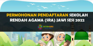 Permohonan Pendaftaran Sekolah Rendah Agama (SRA) Jawi 2022