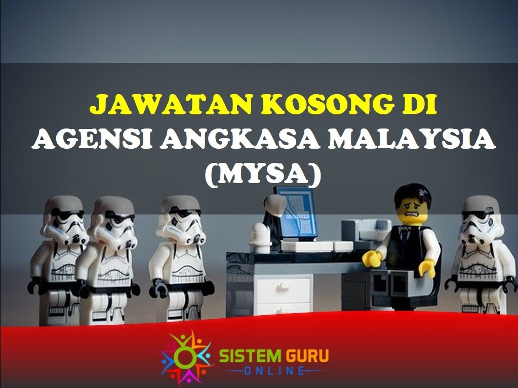 Kerja Kosong di Agensi Angkasa Malaysia 1 Kerja Kosong di Agensi Angkasa Malaysia