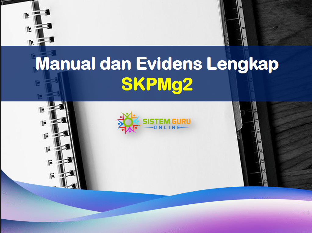 Manual dan Evidens Lengkap Standard Kualiti Pendidikan Malaysia