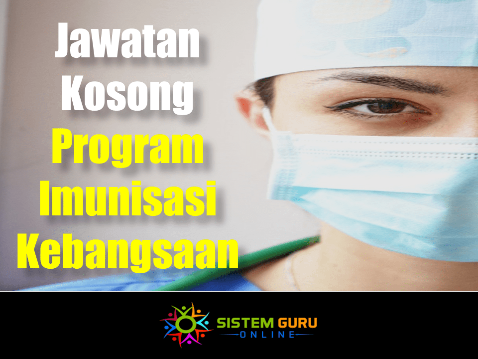 Jawatan Kosong Program Imunisasi Kebangsaan