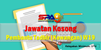 Jawatan Kosong Pembantu Tadbir (Kewangan) W19 Effective Mei 2021 Jawatan Kosong Pembantu Tadbir (Kewangan) W19