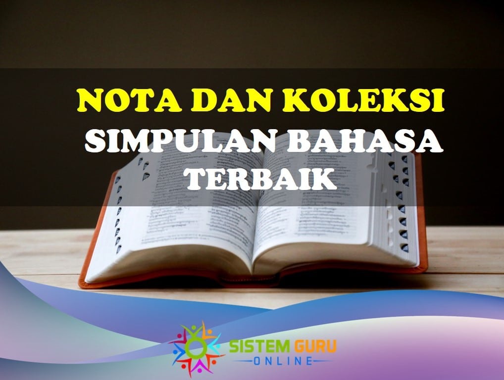 Nota dan Koleksi Simpulan Bahasa Terbaik 1 nota dan koleksi simpulan bahasa terbaik