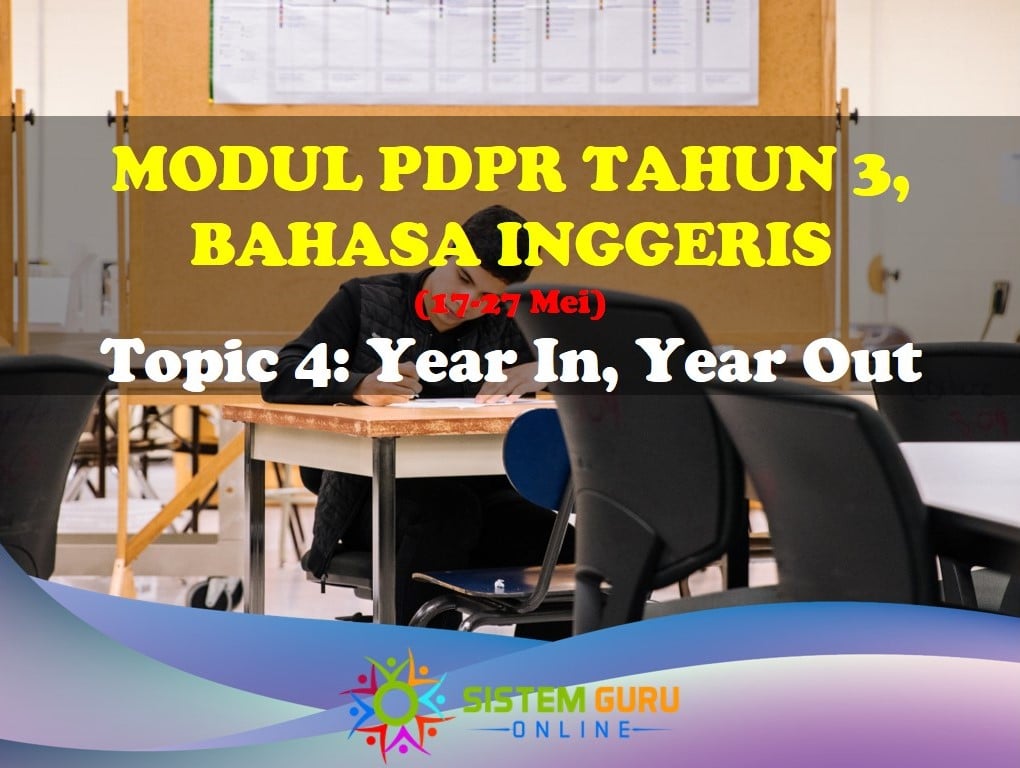 Modul PDPR Bahasa Inggeris Tahun 3, Topik 4 (17-27 Mei) 1 Modul PDPR bahasa Inggeris Tahun 3