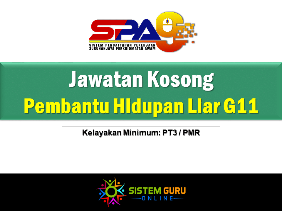 Jawatan Kosong Pembantu Hidupan Liar G11