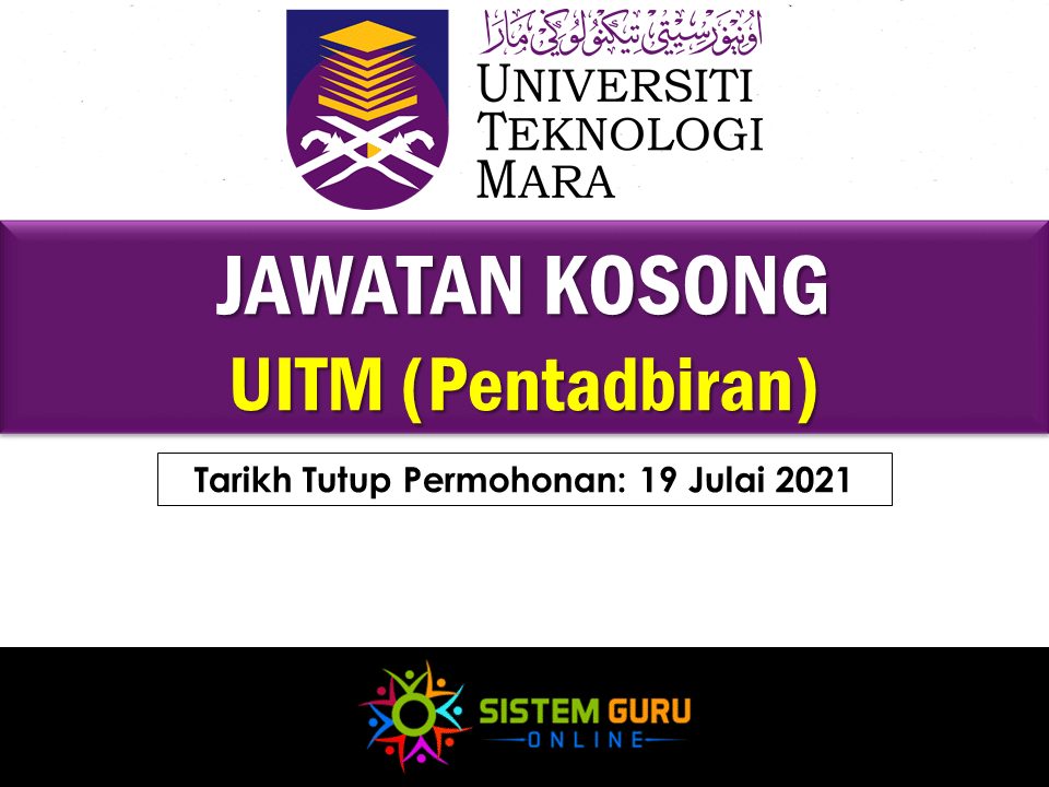 Jawatan Kosong UITM (Pentadbiran)