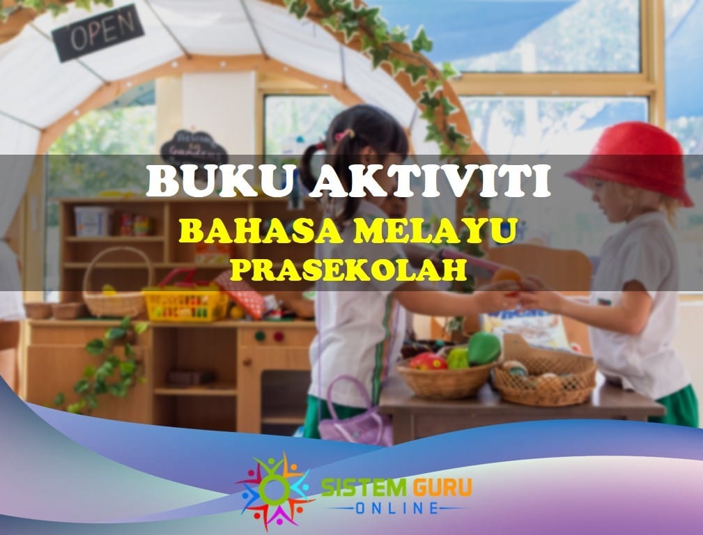 Buku Aktiviti Bahasa Melayu untuk Murid Prasekolah 1 buku aktiviti bahasa melayu prasekolah