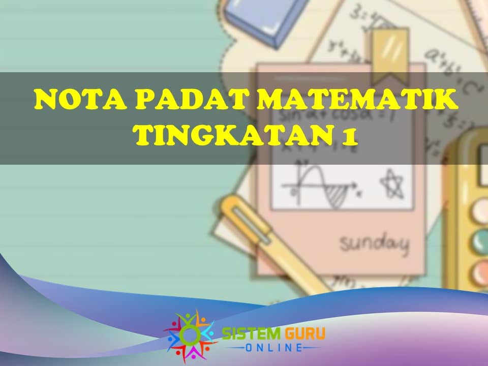 Nota Padat Matematik Tingkatan 1