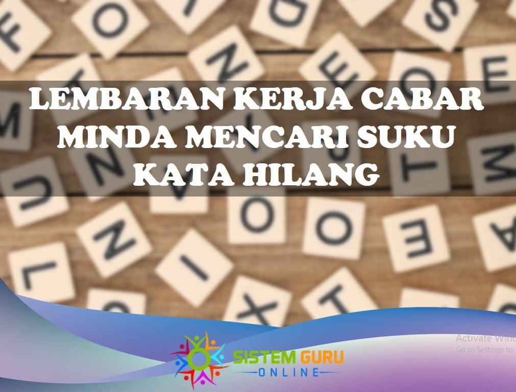 Lembaran Kerja Cabar Minda Mencari Suku Kata yang Hilang 1 lembaran kerja cabar minda mencari suku kata hilang