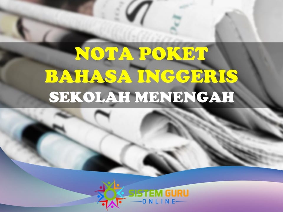 Nota Poket Bahasa Inggeris Sekolah Menengah 1 nota poket bahasa inggeris sekolah menengah