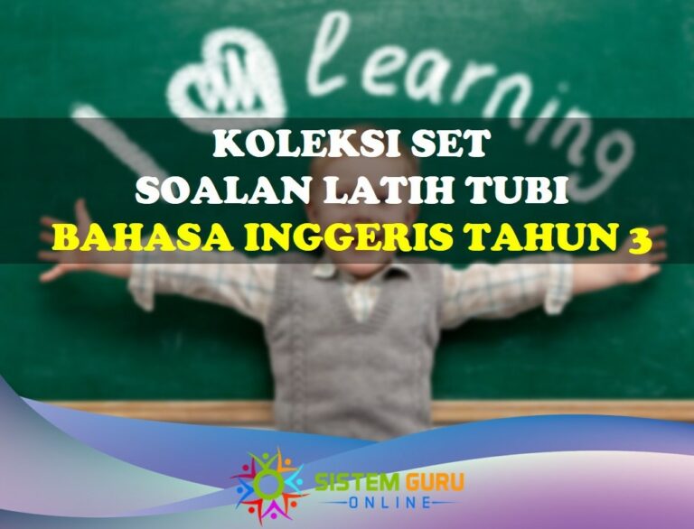 Koleksi Set Soalan Latih Tubi Bahasa Inggeris Tahun 3