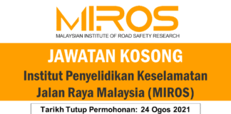 Jawatan Kosong Institut Penyelidikan Keselamatan Jalan Raya Malaysia (MIROS)