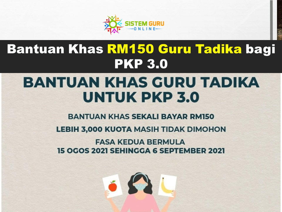 Bantuan Khas RM150 Guru Tadika bagi PKP 3.0 1 bantuan guru tadika