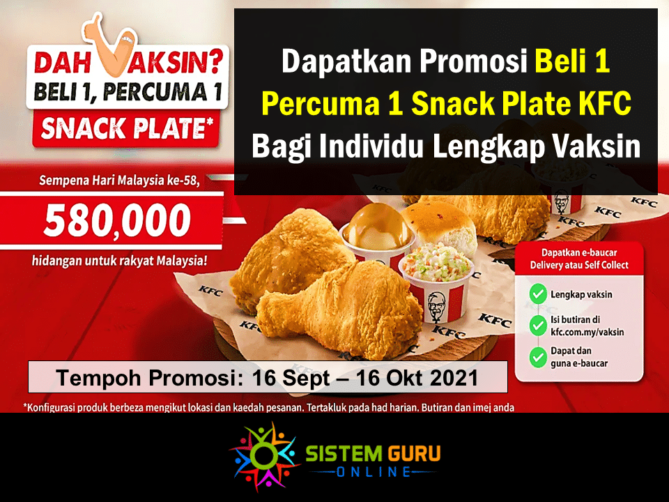 Dapatkan Promosi Beli 1 Percuma 1 Snack Plate KFC Bagi Individu Lengkap Vaksin 1 Dapatkan Promosi Beli 1 Percuma 1 Snack Plate KFC Bagi Individu Lengkap Vaksin