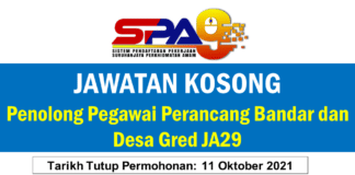 Jawatan Kosong Penolong Pegawai Perancang Bandar dan Desa Gred JA29 Effective September 2021 Jawatan Kosong Penolong Pegawai Perancang Bandar dan Desa Gred JA29