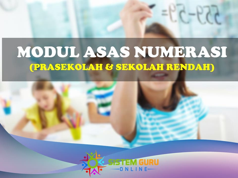 Modul Asas Numerasi untuk Murid Prasekolah dan Sekolah Rendah 1 Modul asas numerasi prasekolah & sekolah rendah