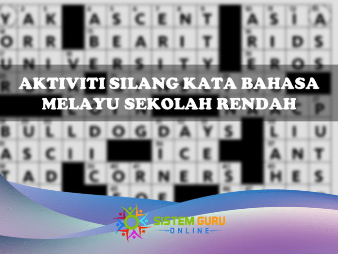 Aktiviti Silang Kata Bahasa Melayu Sekolah Rendah