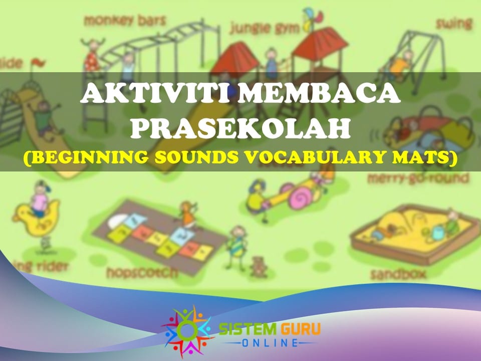 Aktiviti Membaca untuk Prasekolah (Beginning Sounds Vocabulary Mats) 1 aktiviti membaca untuk prasekolah