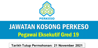 Jawatan Kosong PERKESO Pegawai Eksekutif Gred 19 