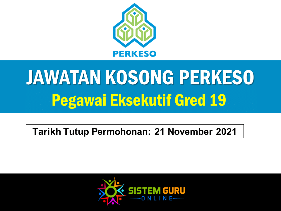 Jawatan Kosong PERKESO Pegawai Eksekutif Gred 19 