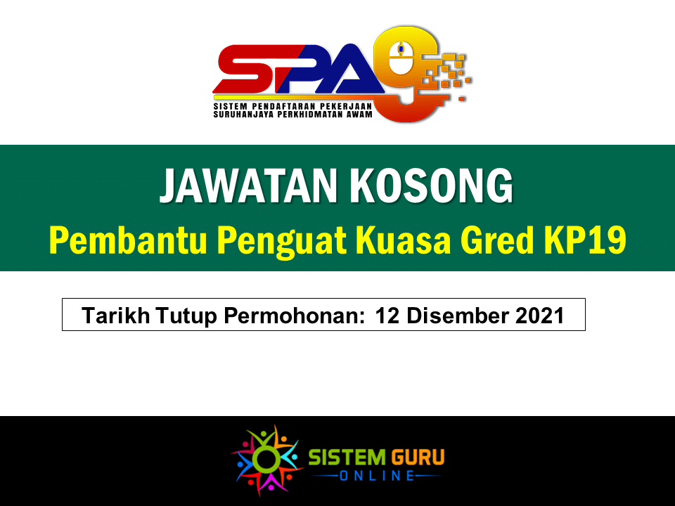 Jawatan Kosong Pembantu Penguat Kuasa Gred KP19