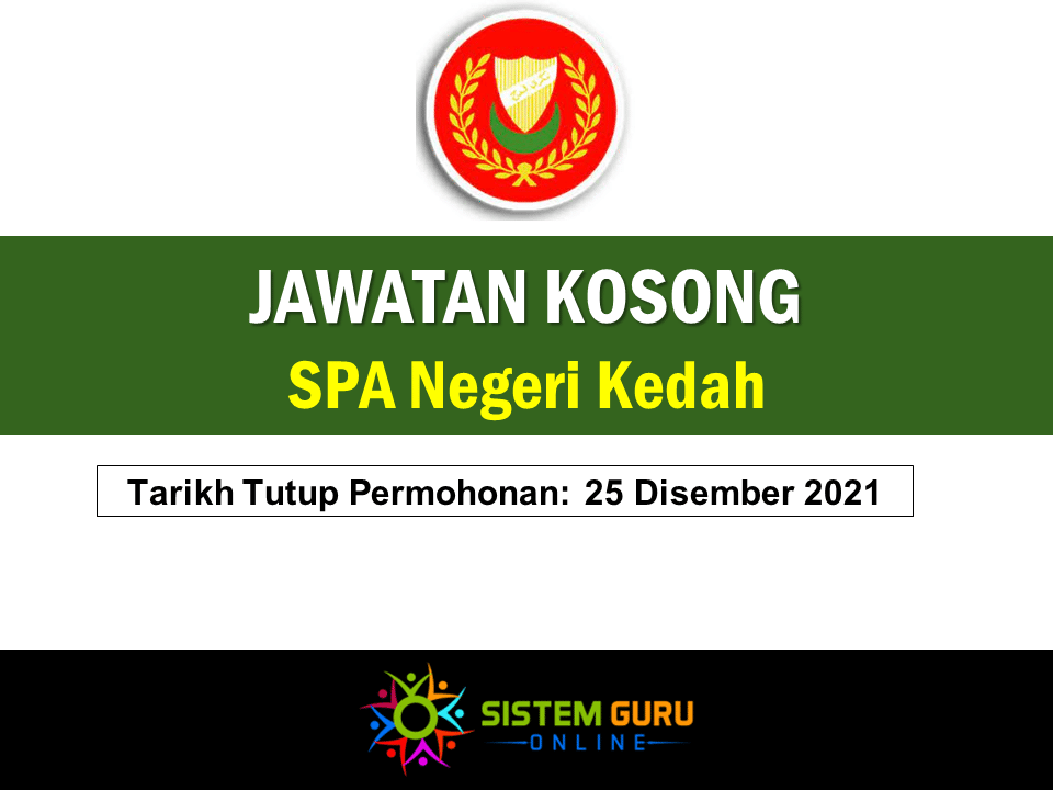 Jawatan Kosong SPA Negeri Kedah