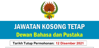 Jawatan Kosong Tetap Dewan Bahasa dan Pustaka Effective Disember 2021 Jawatan Kosong Tetap Dewan Bahasa dan Pustaka