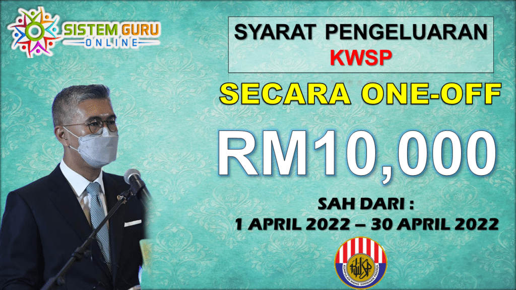 PENGUMUMAN TERBARU!! PENGELUARAN KHAS KWSP RM10,000. RUJUK SEKARANG 1 SYARAT PENGELUARAN