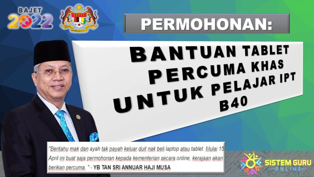 Bantuan Tablet PERCUMA Khas Untuk Pelajar IPT B40