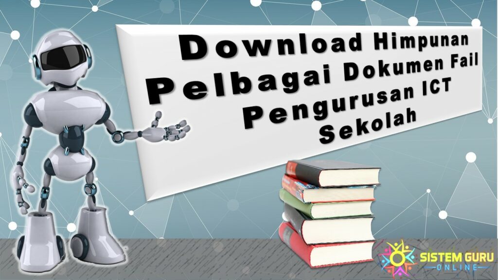 Download Himpunan Pelbagai Dokumen Fail Pengurusan ICT Sekolah Sesi 2022/ 2023 1 Download Himpunan Pelbagai Dokumen Fail Pengurusan ICT Sekolah
