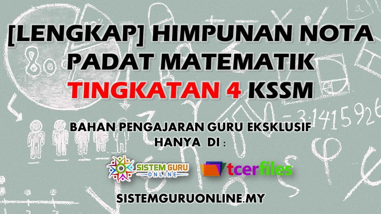 [Lengkap] Himpunan Nota Padat Matematik Tingkatan 4 KSSM