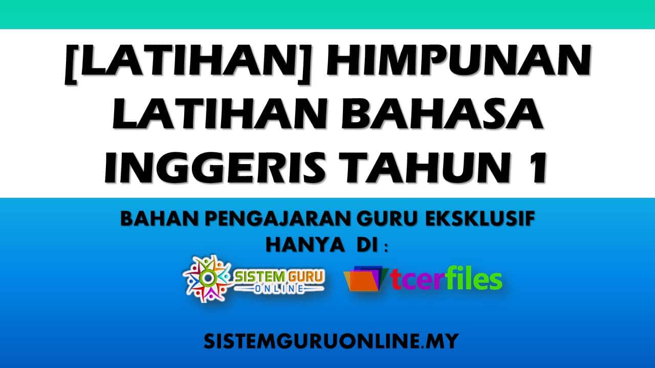 Latihan Himpunan Latihan Bahasa Inggeris Tahun 1
