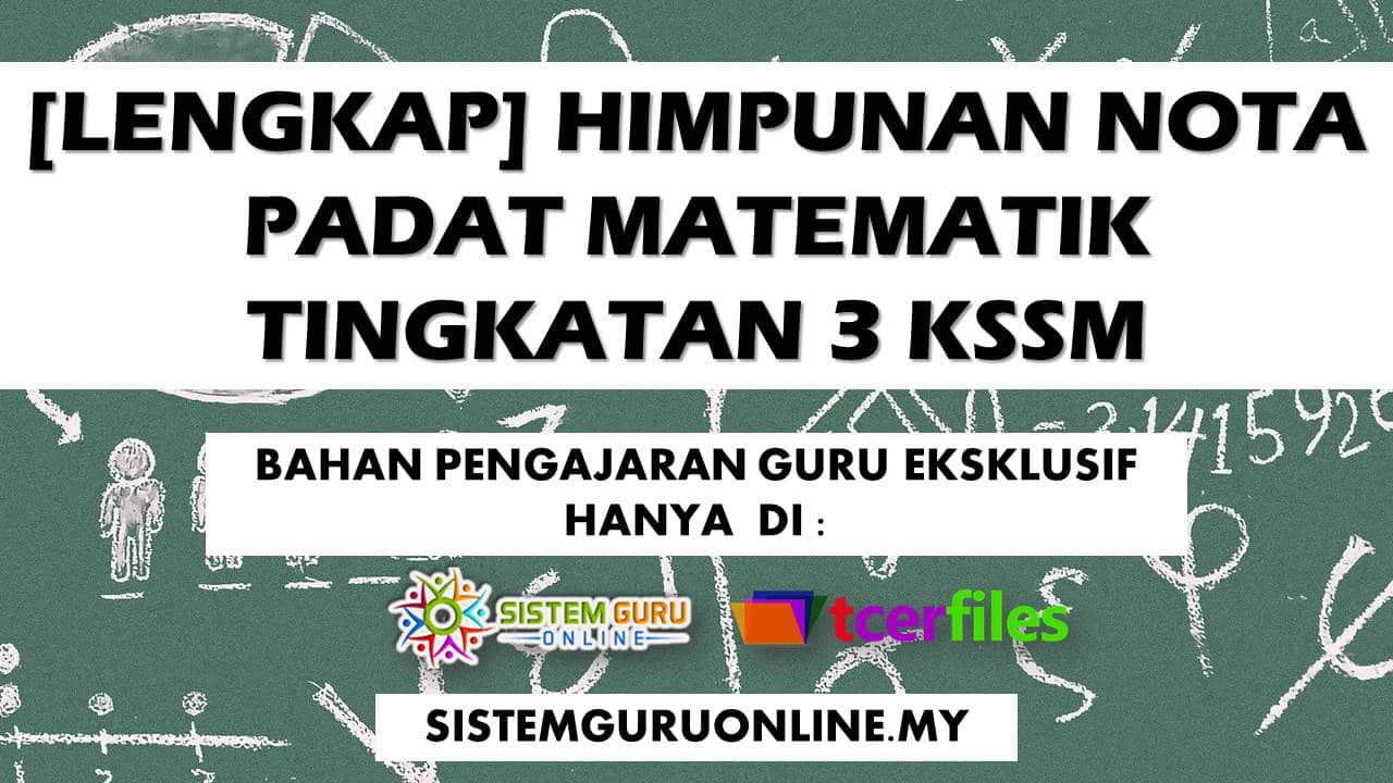 Lengkap Himpunan Nota Padat Matematik Tingkatan 3 Kssm