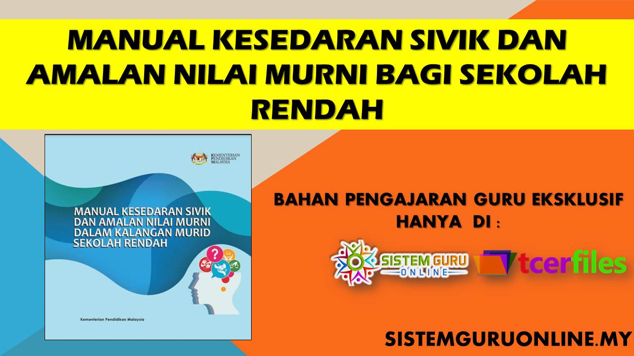 Manual Kesedaran Sivik Dan Amalan Nilai Murni Bagi Sekolah Rendah 1 Manual Kesedaran Sivik Dan Amalan Nilai Murni Bagi Sekolah Rendah
