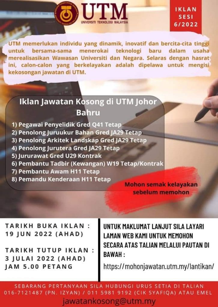 Jawatan Kosong di Universiti Teknologi Malaysia (UTM) Effective Jun 2022 2 iklan jawatan kosong universiti teknologi malaysia